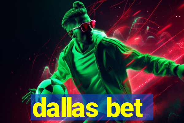 dallas bet